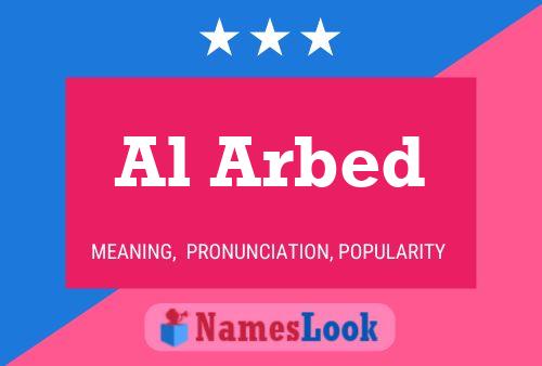 Al Arbed Name Poster