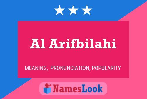 Al Arifbilahi Name Poster