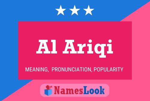 Al Ariqi Name Poster