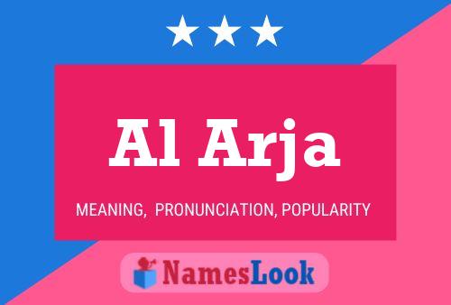 Al Arja Name Poster