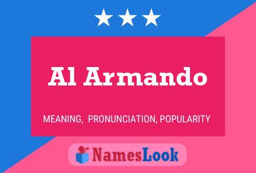 Al Armando Name Poster