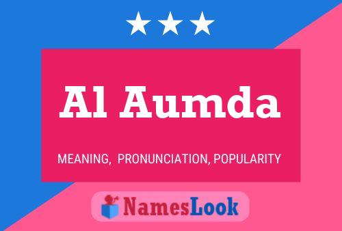 Al Aumda Name Poster