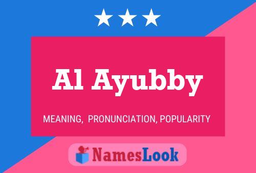 Al Ayubby Name Poster