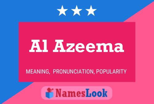 Al Azeema Name Poster