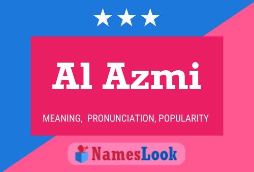 Al Azmi Name Poster