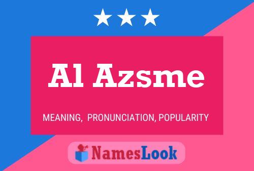 Al Azsme Name Poster