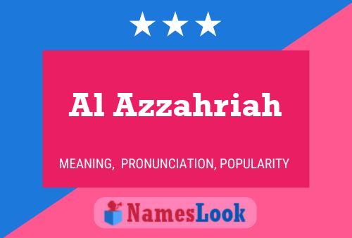 Al Azzahriah Name Poster