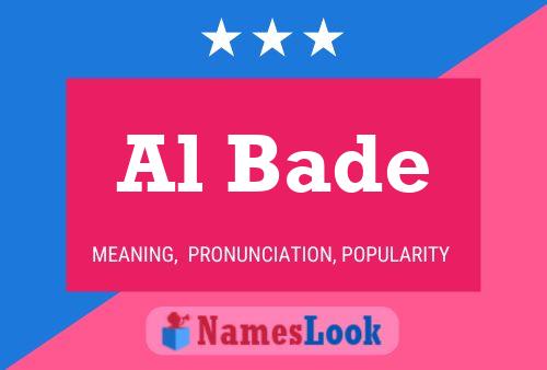 Al Bade Name Poster