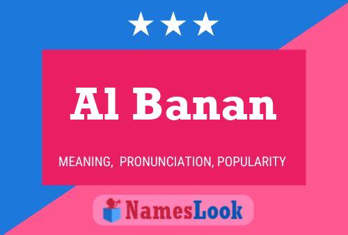 Al Banan Name Poster