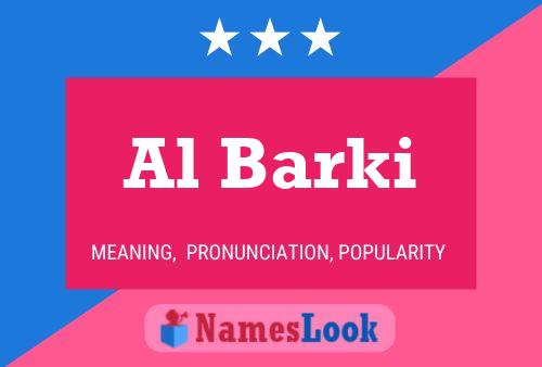 Al Barki Name Poster