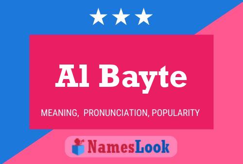 Al Bayte Name Poster