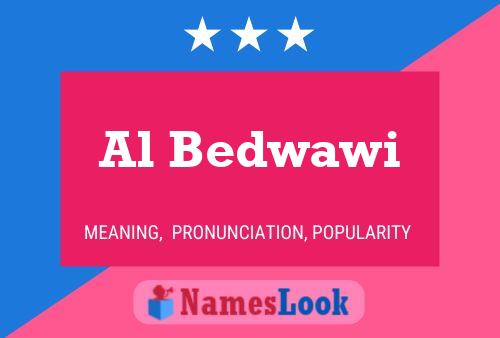 Al Bedwawi Name Poster