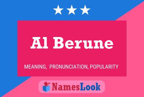 Al Berune Name Poster