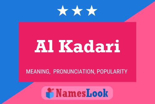 Al Kadari Name Poster