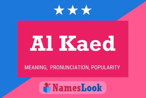 Al Kaed Name Poster