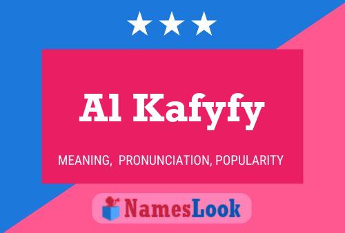 Al Kafyfy Name Poster