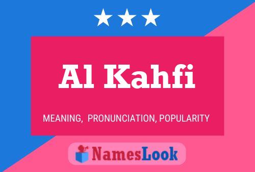 Al Kahfi Name Poster