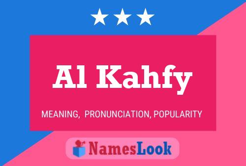 Al Kahfy Name Poster