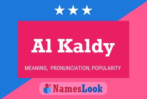 Al Kaldy Name Poster