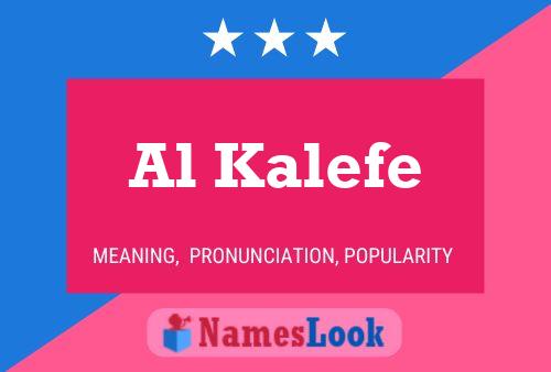 Al Kalefe Name Poster