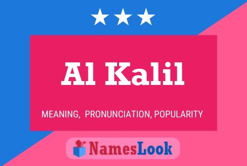 Al Kalil Name Poster