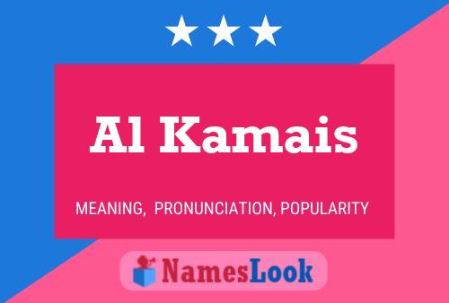 Al Kamais Name Poster