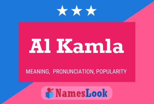 Al Kamla Name Poster