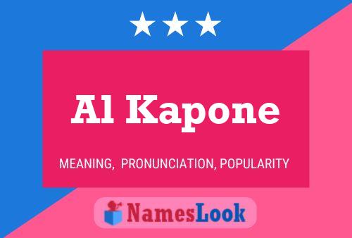 Al Kapone Name Poster