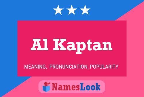 Al Kaptan Name Poster