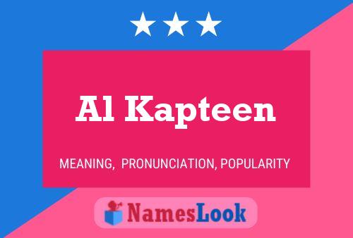 Al Kapteen Name Poster