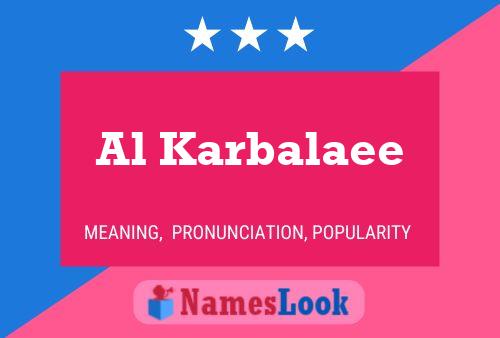 Al Karbalaee Name Poster