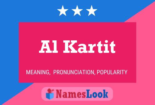 Al Kartit Name Poster