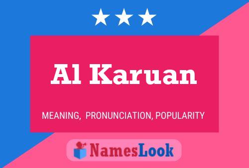 Al Karuan Name Poster