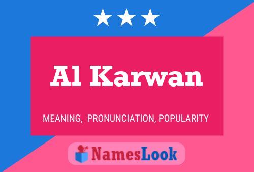 Al Karwan Name Poster