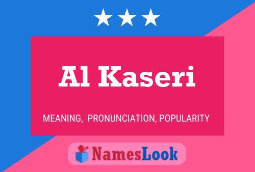 Al Kaseri Name Poster