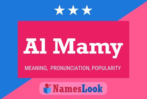 Al Mamy Name Poster