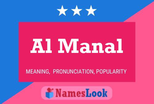 Al Manal Name Poster