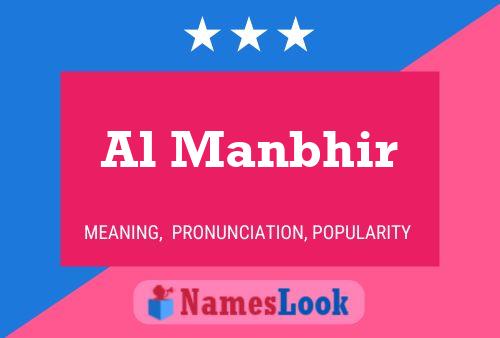 Al Manbhir Name Poster