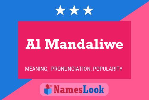 Al Mandaliwe Name Poster