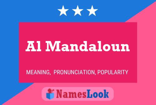 Al Mandaloun Name Poster