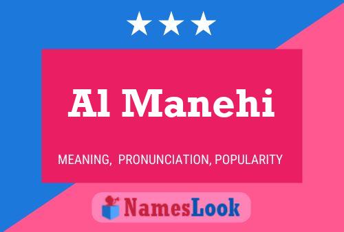 Al Manehi Name Poster