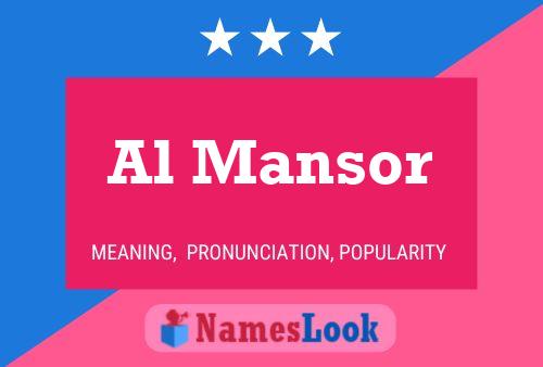 Al Mansor Name Poster