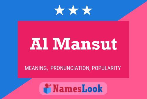 Al Mansut Name Poster