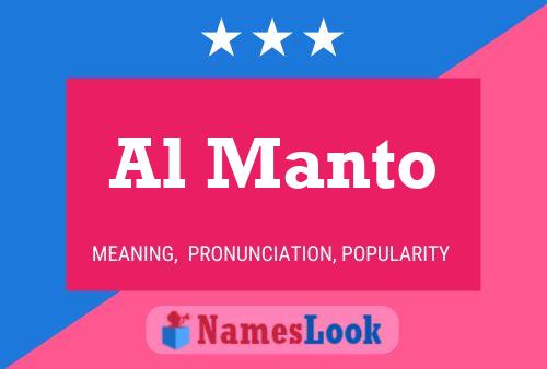 Al Manto Name Poster