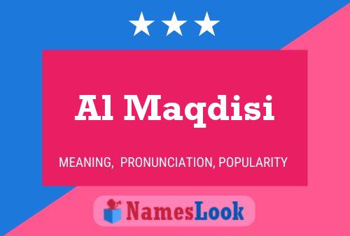 Al Maqdisi Name Poster