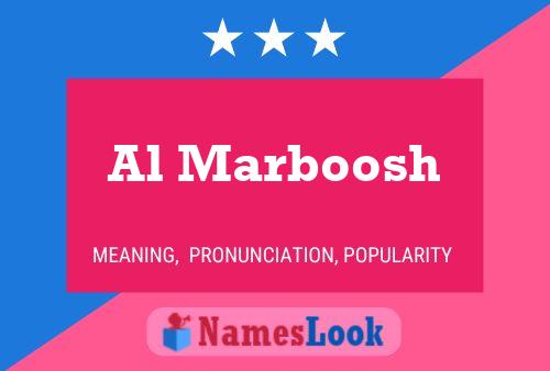 Al Marboosh Name Poster