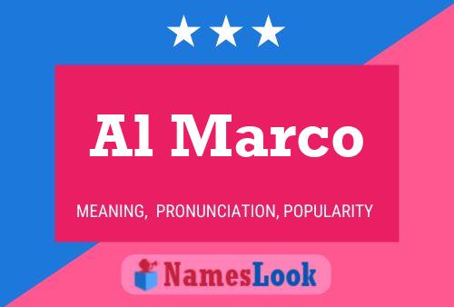 Al Marco Name Poster