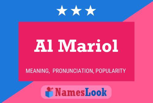 Al Mariol Name Poster