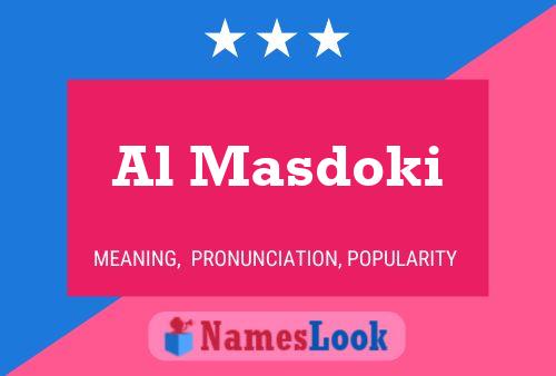 Al Masdoki Name Poster