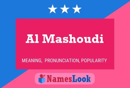 Al Mashoudi Name Poster